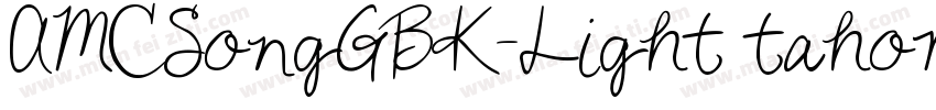 AMCSongGBK-Light tahoma字体转换